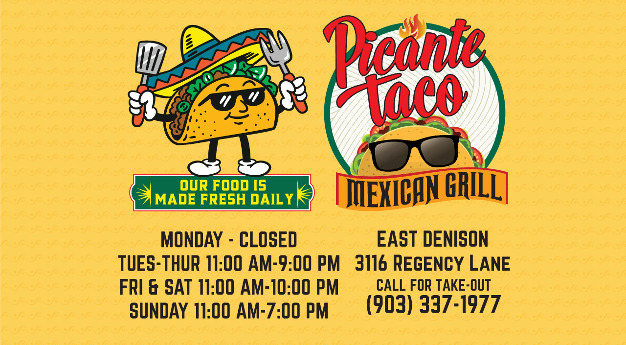 Picante Taco Mexican Grill — East Denison, 3116 Regency Lane. Hours and phone information.